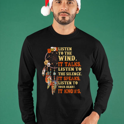 Native American T-Shirts, Vintage Native American Unisex T-Shirt/Hoodie/Sweatshirt HLT00 - Listen To The Wind It Talks Native American Proverb Quotes T-Shirt
