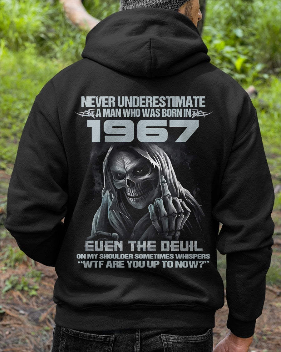 NEVER UNDERESTIMATE A MAN WHO WAS BORN IN 1967 - US1967 (SKU07-58-1967) male