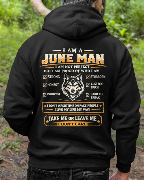 "I AM A JUNE MAN" - Birthday Gift For June Men - Male ccdi06 (SKU2602-45-06)