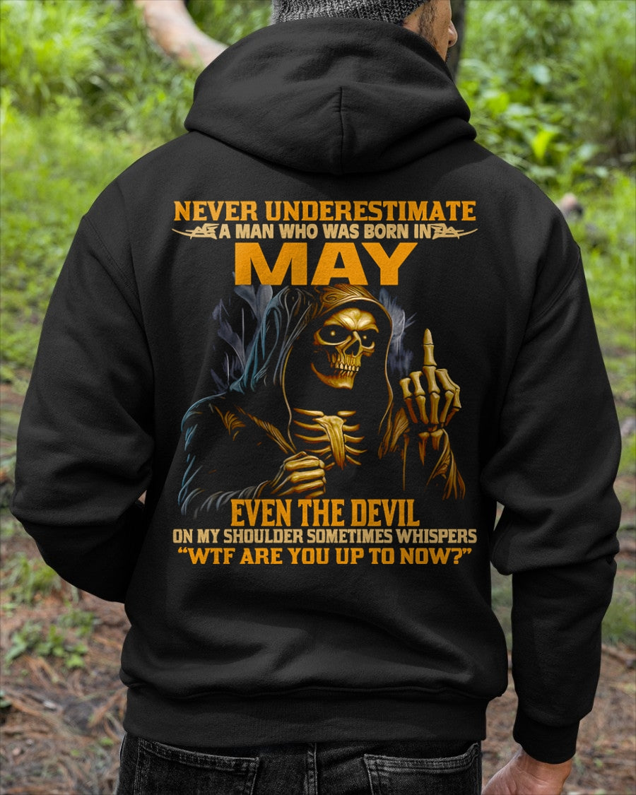 NEVER UNDERESTIMATE A MAN WHO WAS BORN IN MAY - ccdi05 male (SKU12-276-05)