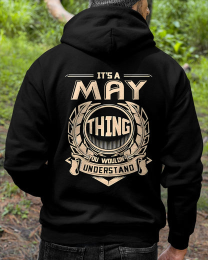 IT IS A MAY THING YOU WOULDN'T UNDERSTAND male (SKU09-17-05)