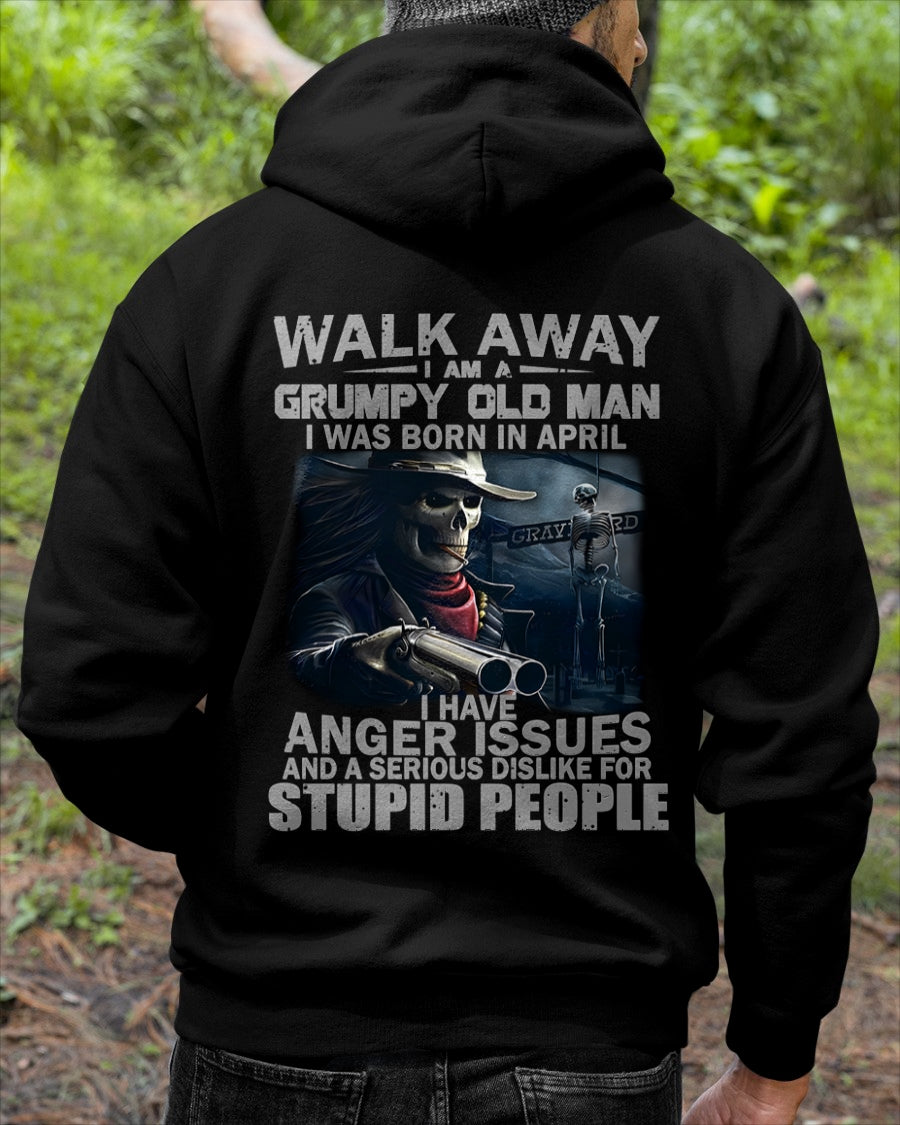 WALK AWAY I AM A GRUMPY OLD MAN APRIL male (SKU08-29-04)