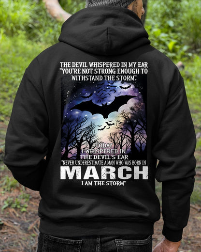 Never Underestimate a Man Born in March – I Am the Storm - ccdi03 male (SKU10-52-03)