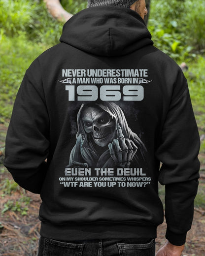 NEVER UNDERESTIMATE A MAN WHO WAS BORN IN 1969 - US1969 (SKU07-58-1969) male