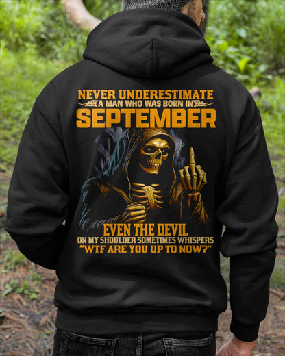 NEVER UNDERESTIMATE A MAN WHO WAS BORN IN SEPTEMBER - ccdi09 male (SKU12-276-09)