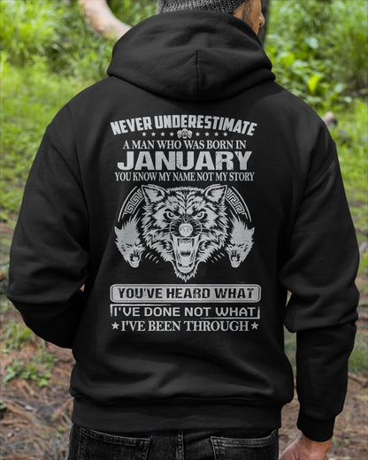 NEVER UNDERESTIMATE A MAN BORN IN JANUARY, YOU KNOW MY NAME, NOT MY STORY - CCDI01 MALE (SKU09-73-01)