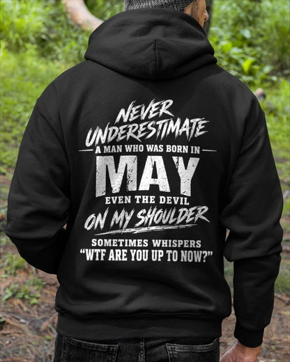 ccdi05 - NEVER UNDERESTIMATE A MAN WHO WAS BORN IN MAY - male (SKU2609-125-05)