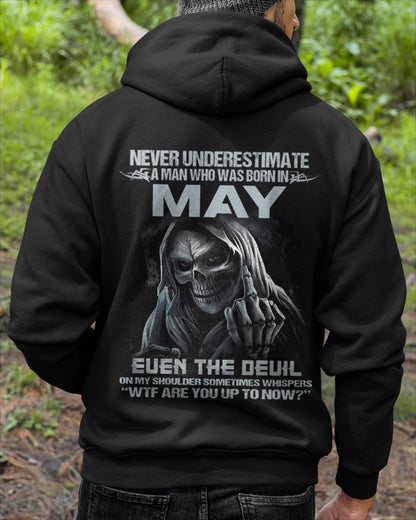 ccdi05 - NEVER UNDERESTIMATE A MAN WHO WAS BORN IN MAY - male (SKU08-05-05)