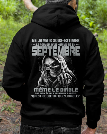 NE JAMAIS SOUS-ESTIMER LE POUVOIR D'UN HOMME NÉ EN SEPTEMBRE Fr09 male (SKU08-61-09)