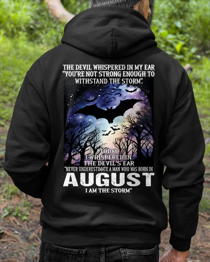Never Underestimate a Man Born in August – I Am the Storm - ccdi08 male (SKU10-52-08)