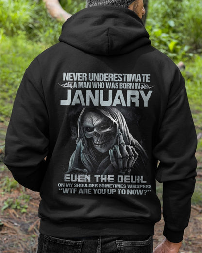 ccdi01 - NEVER UNDERESTIMATE A MAN WHO WAS BORN IN JANUARY - male (SKU08-05-01)