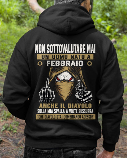 ITA02 - NON SOTTOVALUTARE MAI UN UOMO NATO A FEBBRAIO - ccdi02 male (SKU2607-72-02)