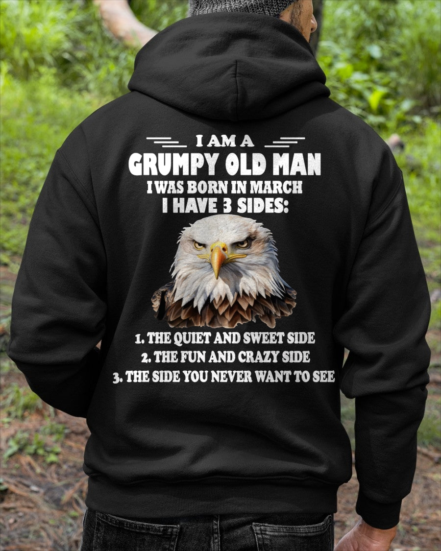 I'M A GRUMPY OLD MAN BORN IN MARCH AND I HAVE 3 SIDES - ccdi03 male (SKU-S3-03)