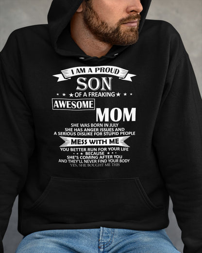 JULY- I AM A PROUD SON OF A FREAKING AWESOME MOM -  FROM WOMAN (SKU07-49-07)