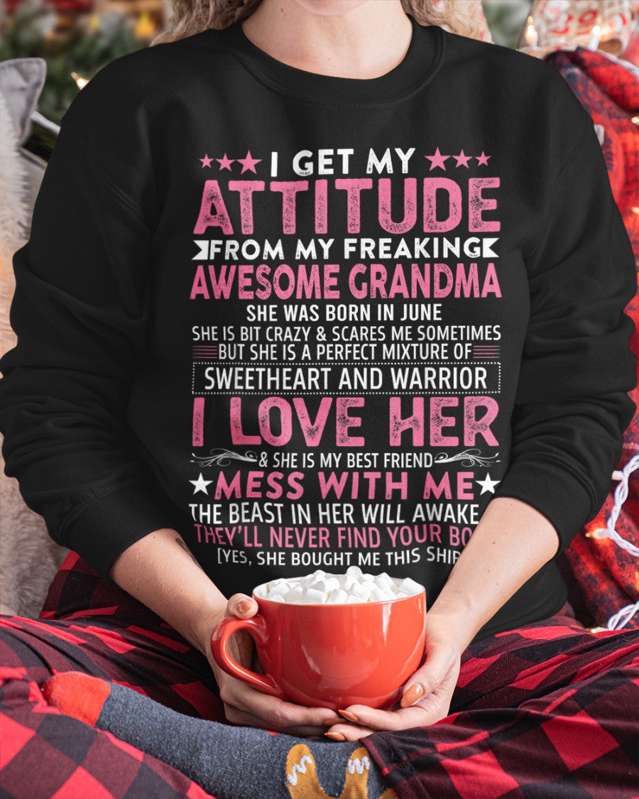 I GET MY ATTITUDE FROM MY GRANDMA JUNE EDITION – FROM GRANDMA TO GRANDDAUGHTER NTTD06 (SKU07-163-06)