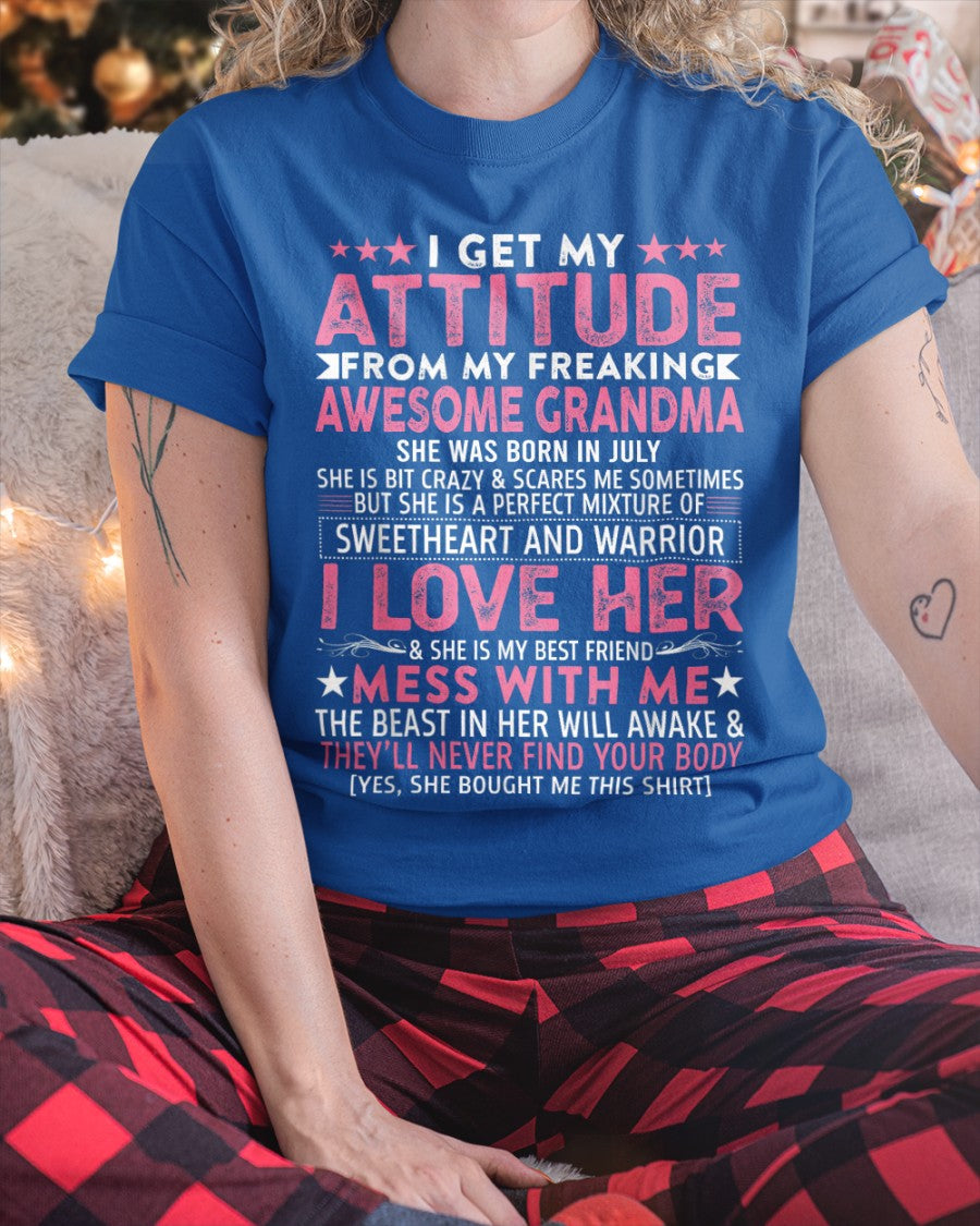I GET MY ATTITUDE FROM MY GRANDMA JULY EDITION – FROM GRANDMA TO GRANDDAUGHTER NTTD07 (SKU07-163-07)