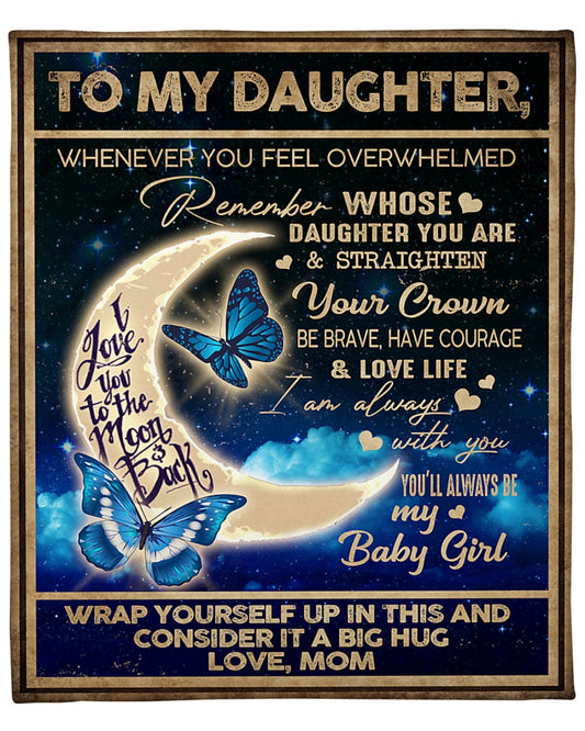 To my Daughter Love, from Mom - Blanket