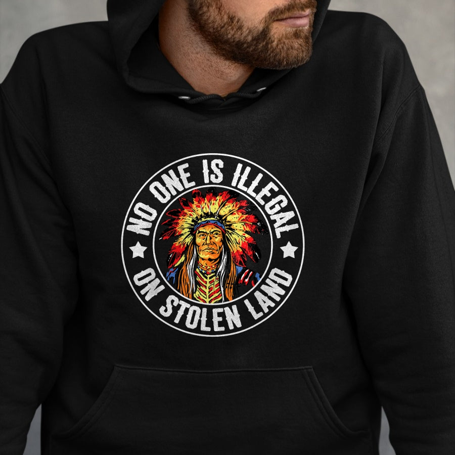 Native American T-Shirts, Vintage Native American Unisex T-Shirt/Hoodie/Sweatshirt HLT00 - Native American No One Is Illegal On Stolen Land Immigration T-Shirt