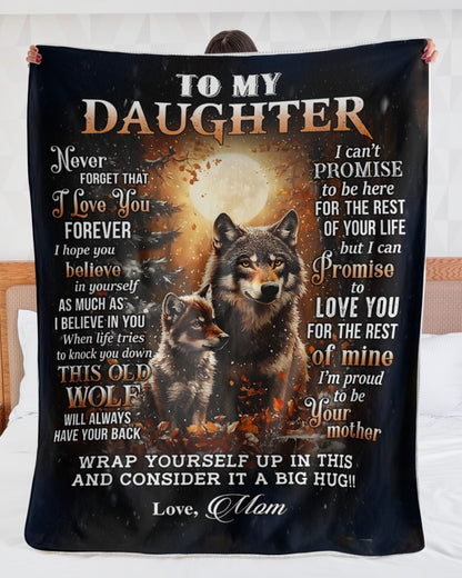 Special Gift For Your Daughter Blanket - From Mom FULL (SKU2604-216)