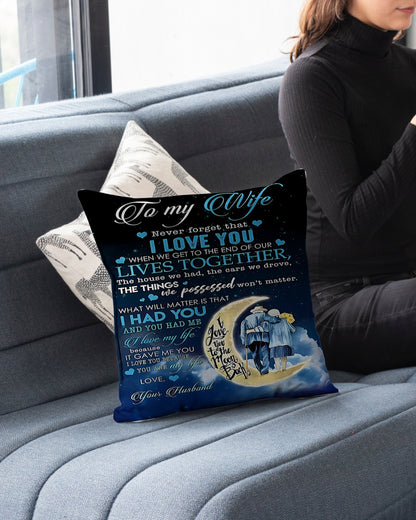 To My Wife – A Special Gift from Husband - Pillow