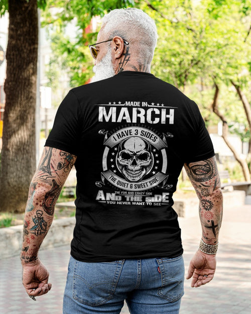 I WAS BORN IN MARCH, I HAVE 3 SIDES male (SKU08-65-03)