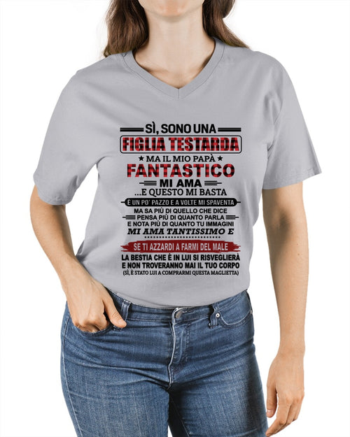 ITA00 ccdi00 - SÌ, SONO UNA FIGLIA TESTARDA – Regalo di Compleanno da Papà / Uomo - (SKU2610-61-00)