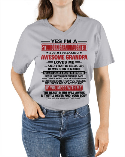ccdi03 - Yes I’m A Stubborn Granddaughter T-Shirt – Birthday Gift From March Grandpa / Man - (SKU2603-21-03)