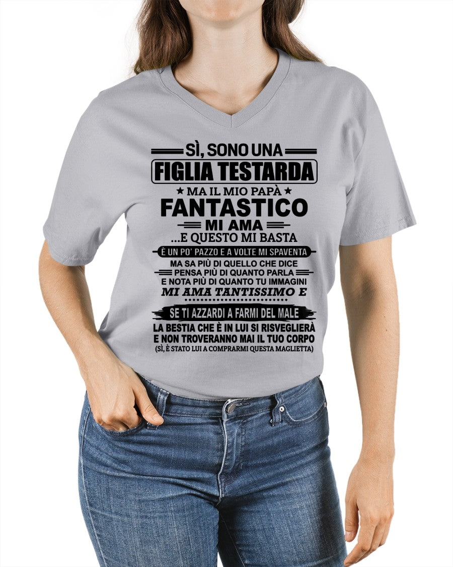 ITA ccdi00 - SÌ, SONO UNA FIGLIA TESTARDA – Regalo di Compleanno da Papà / Uomo  - (SKU2605-247-00)