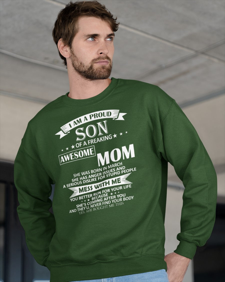 MARCH - I AM A PROUD SON OF A FREAKING AWESOME MOM - FROM WOMAN (SKU07-49-03)