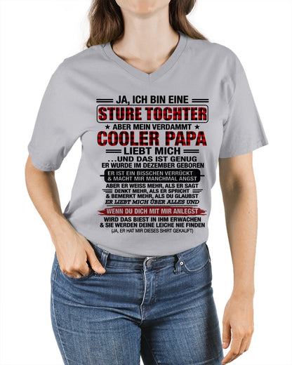 DEU12 - JA, ICH BIN EINE STURE TOCHTER T-SHIRT – GEBURTSTAGSGESCHENK VON EINEM DEZEMBER-PAPA - CCDI12 (SKU2608-25-12)