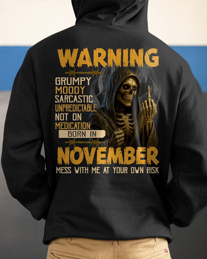 NOVEMBER - WARNING GRUMPY MOODY - BIRTHDAY T-SHIRT FOR MEN - MALE / CCDI11 (SKU26T-01-07-11)
