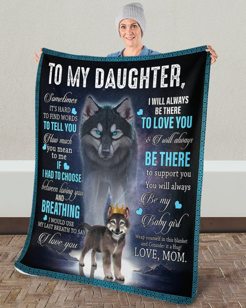 Special Gift For Your Daughter Blanket - From Mom (SKU26B-01-15)