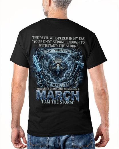 ccdi03 - Never Underestimate a Man Born in March – I Am the Storm - male (SKU2604-227-03)