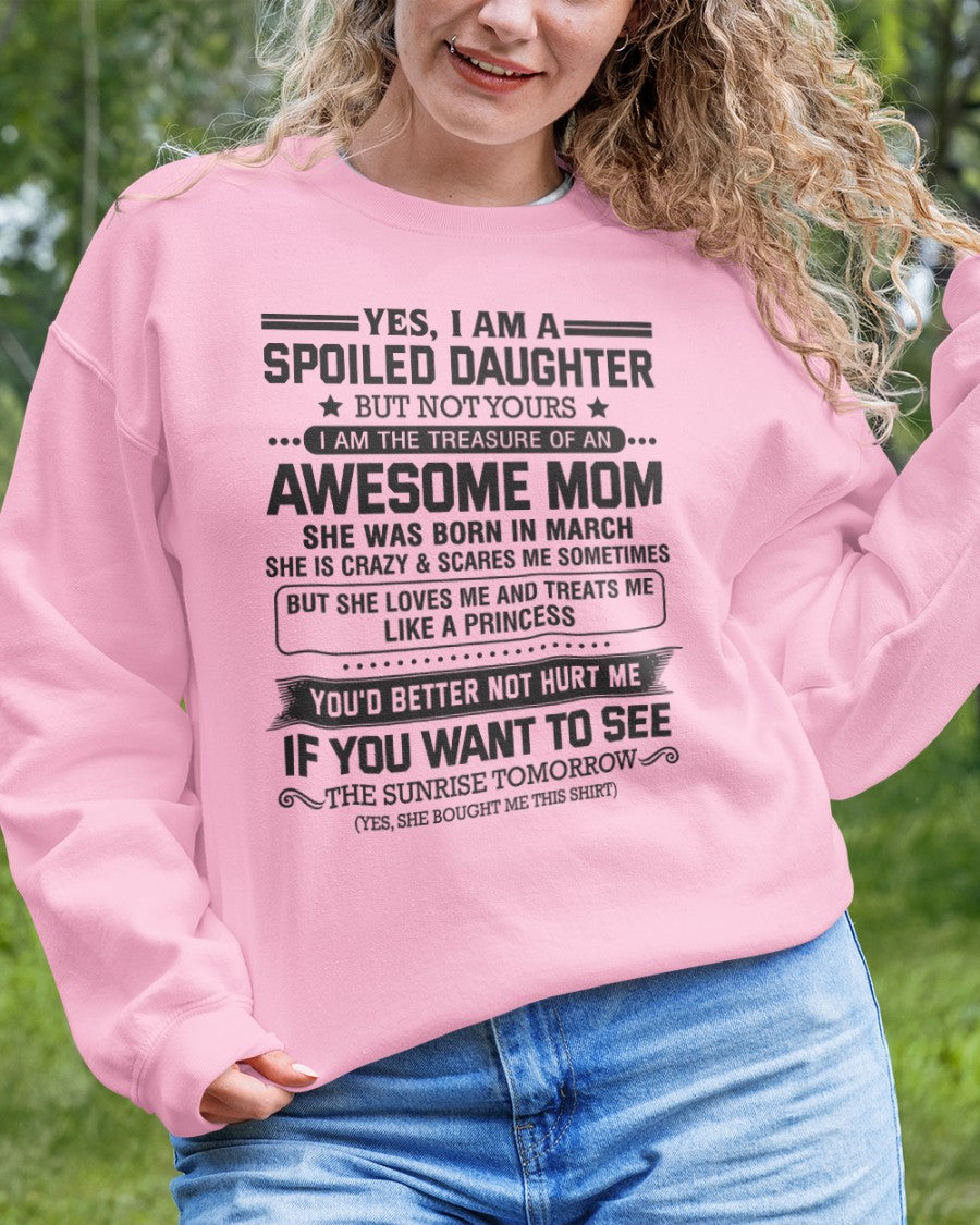 MARCH - YES, I AM A SPOILED DAUGHTER - FROM WOMAN (SKU08-08-03)