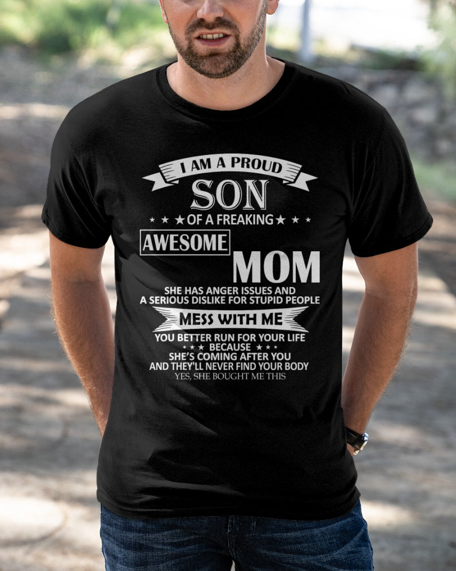 I AM A PROUD SON OF A FREAKING AWESOME MOM - FROM WOMAN (SKU07-49-00)
