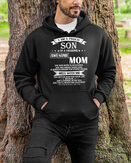 NOVEMBER - I AM A PROUD SON OF A FREAKING AWESOME MOM -  FROM WOMAN (SKU07-49-11)