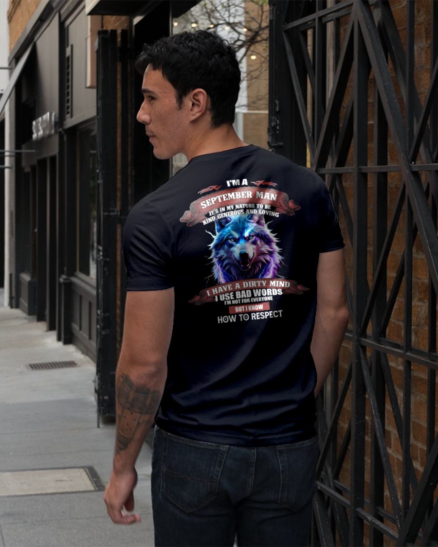 SEPTEMBER - KNOW HOW TO RESPECT - BIRTHDAY T-SHIRT FOR MEN - MALE / CCDI09 (SKU12-312-09)