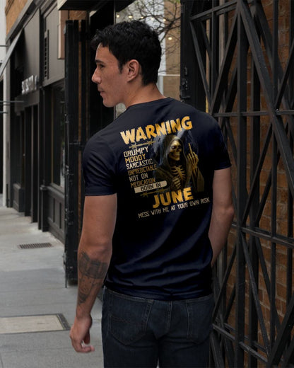 JUNE - WARNING GRUMPY MOODY - BIRTHDAY T-SHIRT FOR MEN - MALE / CCDI06 (SKU26T-01-07-06)