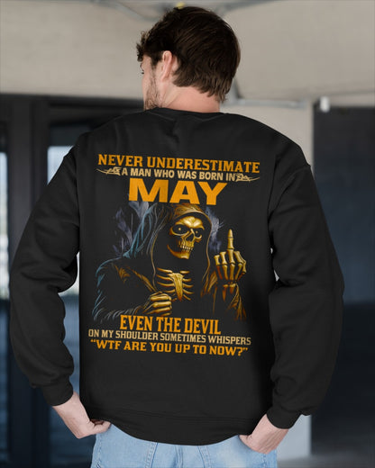NEVER UNDERESTIMATE A MAN WHO WAS BORN IN MAY - ccdi05 male (SKU12-276-05)
