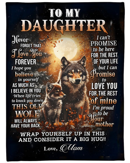 Special Gift For Your Daughter Blanket - From Mom FULL (SKU2604-216)