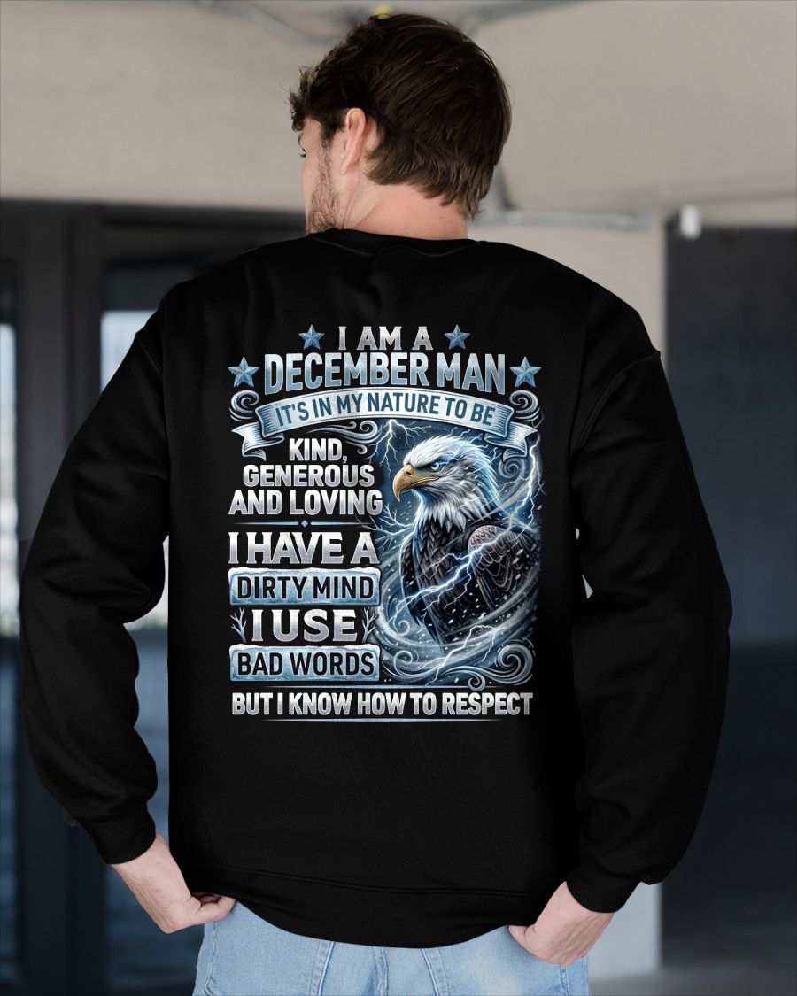 DECEMBER - DIRTY MIND BUT KNOW HOW TO RESPECT - PREMIUM DTG PRINT - BIRTHDAY T-SHIRT FOR MEN - CCDI12 (SKU2604-53-12)