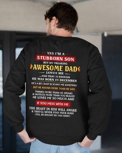 December - Yes I’m A Stubborn Son T-Shirt – Birthday Gift From December Dad / Man - ccdi12 (SKU2603-240-12)