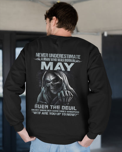ccdi05 - NEVER UNDERESTIMATE A MAN WHO WAS BORN IN MAY - male (SKU08-05-05)