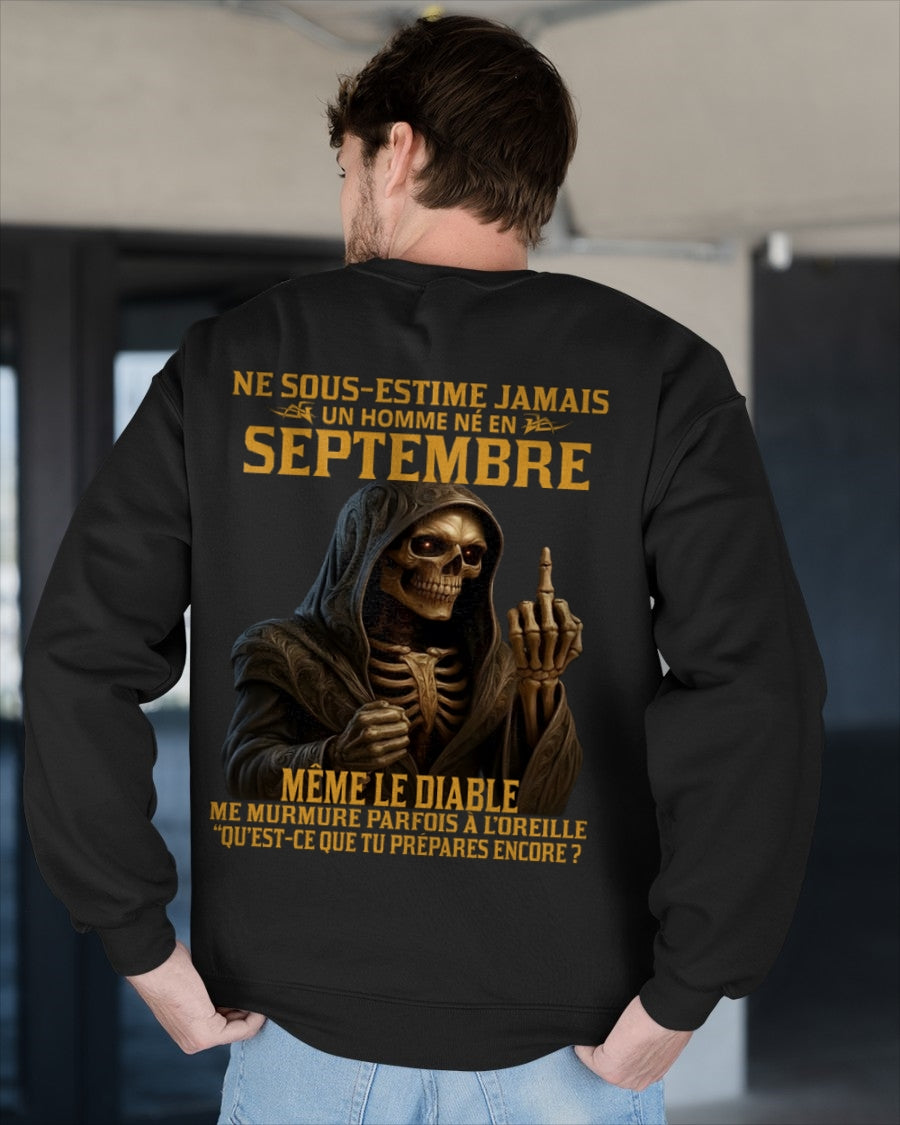 NE SOUS-ESTIME JAMAIS UN HOMME NÉ EN SEPTEMBRE Fr09 ccdi09 male (SKU12-305-09)