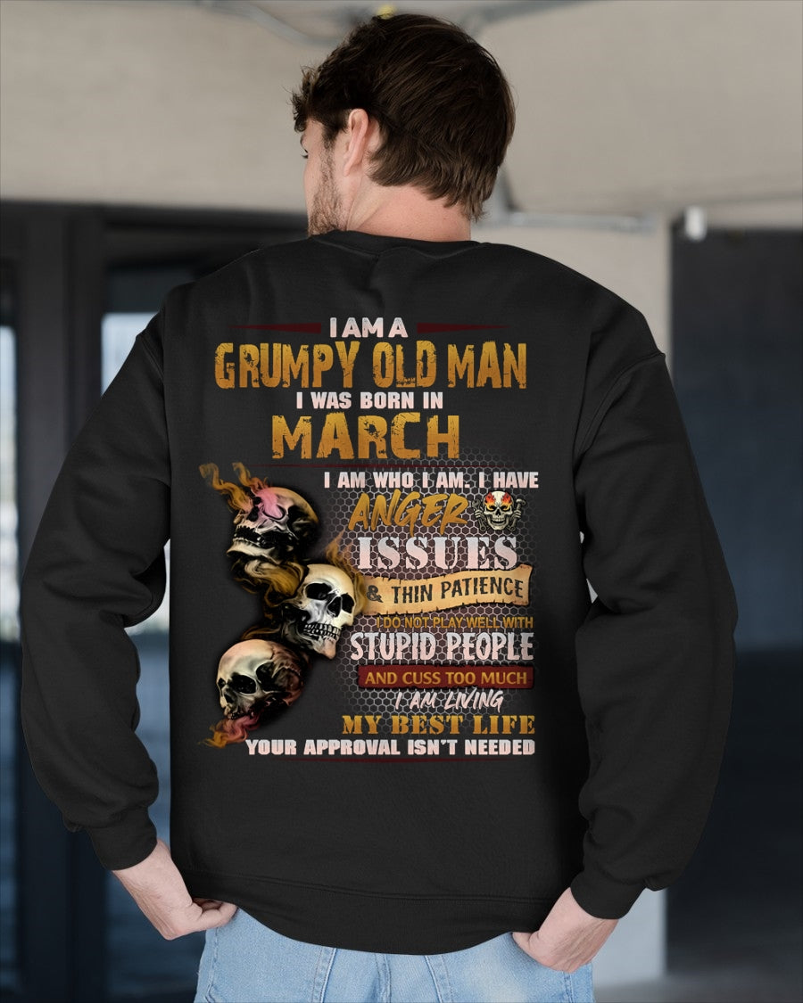 I AM A GRUMPY OLD MAN I WAS BORN IN MARCH male (SKU08-67-03)