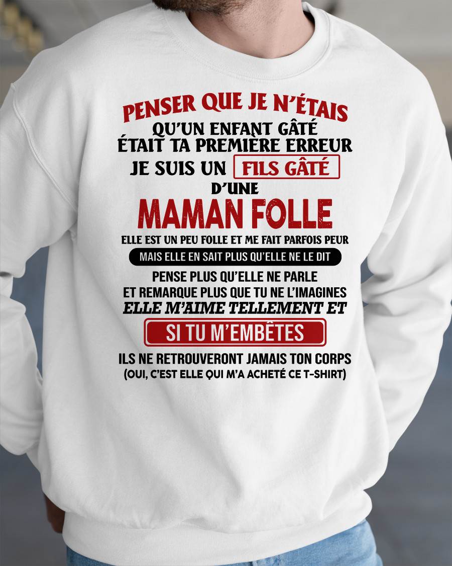 JE SUIS UN FILS GÂTÉ – CADEAU DE MAMAN - fr00 / ccdi00 (SKU12-186)