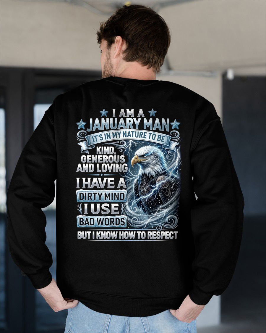 JANUARY - DIRTY MIND BUT KNOW HOW TO RESPECT - PREMIUM DTG PRINT - BIRTHDAY T-SHIRT FOR MEN - CCDI01 (SKU2604-53-01)