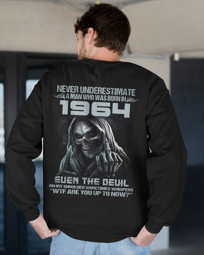 NEVER UNDERESTIMATE A MAN WHO WAS BORN IN 1964 - US1964 (SKU07-58-1964) male