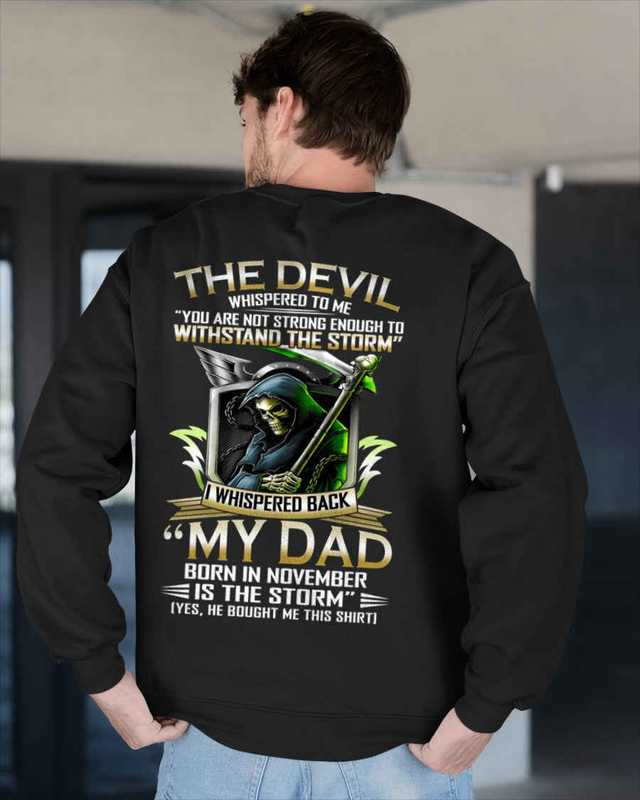 CCDI11 - My Dad Born In November Is The Storm - Birthday Gift Form November Dad / Man T-Shirt (SKU2605-63-11)
