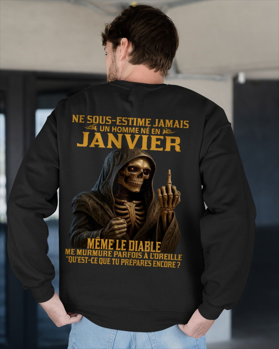 NE SOUS-ESTIME JAMAIS UN HOMME NÉ EN JANVIER Fr01 ccdi01 male (SKU12-305-01)